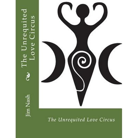 The Unrequited Love Circus - eBook