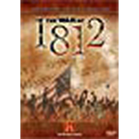 The History Channel Presents The War of 1812