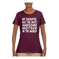 thumbnail image 2 of My Daughter Has The Most Awesome Mother Mother's Day Womens Graphic T-Shirt, Maroon, Small, 2 of 3