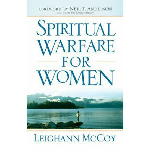 Pre-Owned Spiritual Warfare for Women: Winning the Battle for Your Home, Family, and Friends (Paperback) 076420890X 9780764208904