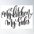 thumbnail image 2 of My Kitchen My Rules Poster Wall Art, Modern Wall Decor For Living Room Bedroom, 8x12 UNFRAMED, 2 of 3