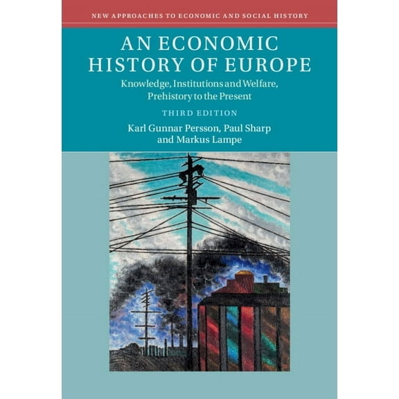 New Approaches to Economic and Social Hi An Economic History of Europe, (Paperback)