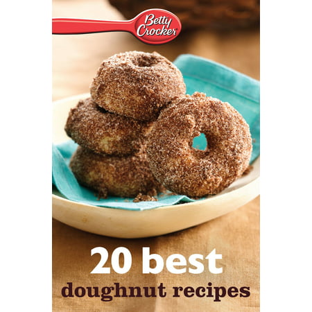 Betty Crocker 20 Best Doughnut Recipes - eBook (Best Donuts In Philly)