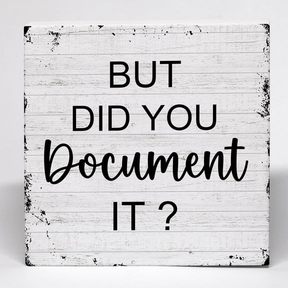 5x5 IN But Did You Document it Wooden Box Sign, Office Desk Decor, Funny Office Sign, Office Shelf Decor, Funny Office Coworker Gifts Wooden Box Block Sign
