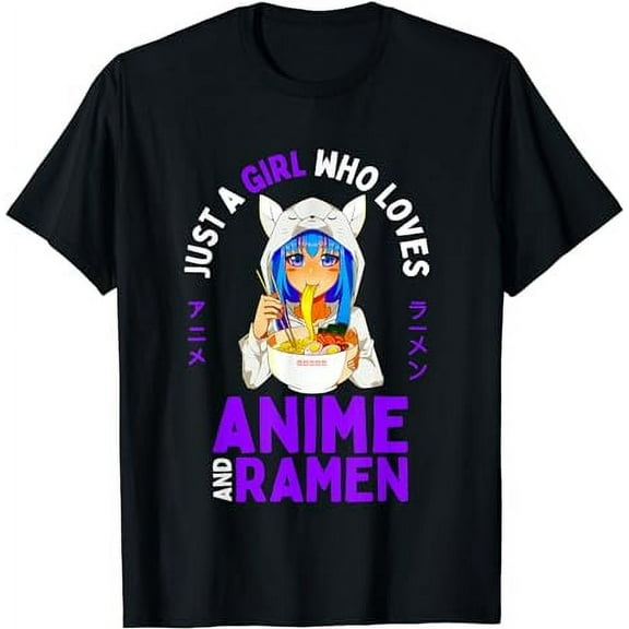 Just a Girl Who Loves Anime and Ramen Women Teen Girls Gift T-Shirt