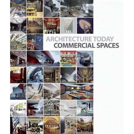 Pre-Owned Architecture Today Architecture Today: Commercial Spaces (Hardcover)
