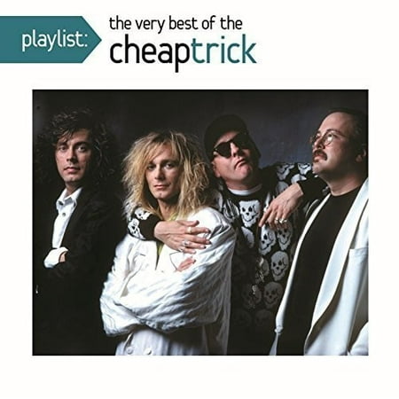 Playlist: The Very Best of Cheap Trick (The Best Trick The Devil)