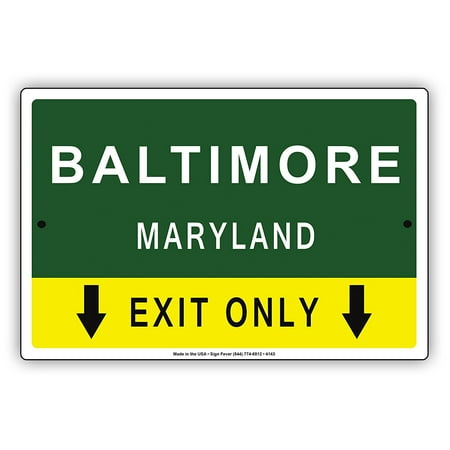 Metal Arrow - Baltimore Maryland Exit Only With Pointer Arrow Direction Way Road Signs Alert Caution Warning Aluminum Metal Sign 8
