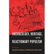 Cultural Heritage Studies Archaeology, Heritage, and Reactionary Populism, (Paperback)