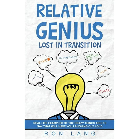 Relative Genius: Lost in Transition (Paperback)