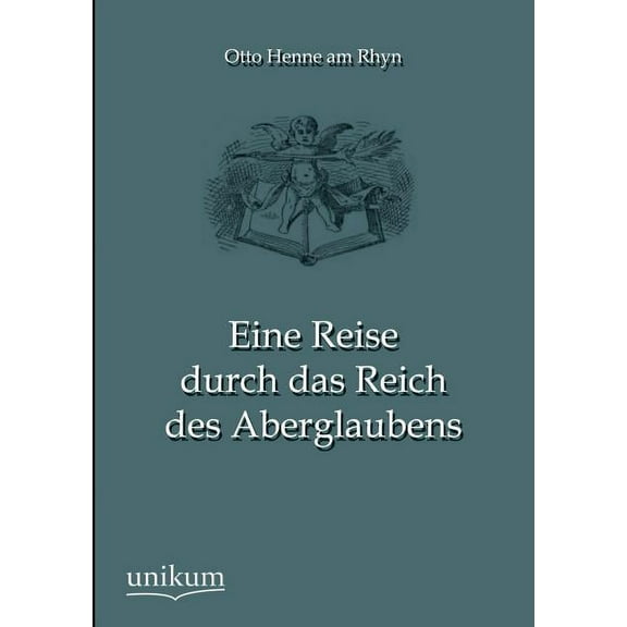 Eine Reise durch das Reich des Aberglaubens (Paperback)