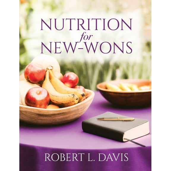Nutrition for New-Wons, (Paperback)
