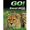 Go! with Microsoft Excel 2010, Brief [Spiral-bound - Used]