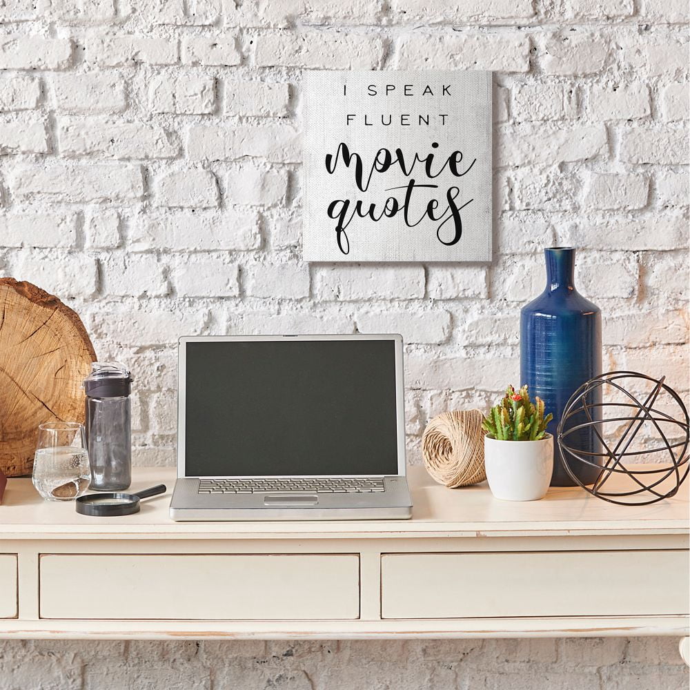 I Speak Fluent Movie Quotes Phrase Rustic Charm Typography Gallery-Wrapped Canvas Print Wall Art, 17x17
