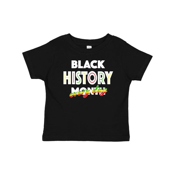 Inktastic Black History Month Every Day Boys or Girls Baby T-Shirt
