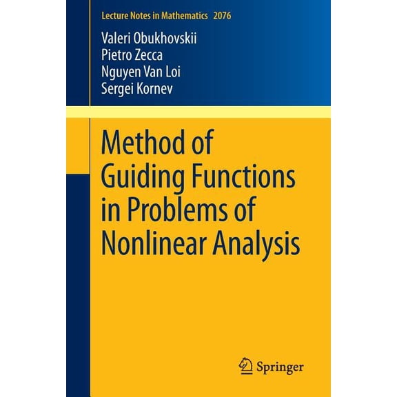 Lecture Notes in Mathematics Method of Guiding Functions in Problems of Nonlinear Analysis, Book 2076, (Paperback)