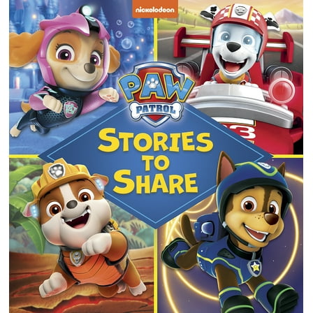 Paw Patrol Stories to Share (Hardcover) (Walmart Exclusive)