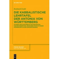 Frühe Neuzeit Die kabbalistische Lehrtafel der Antonia von Württemberg, Book 172, (Hardcover)