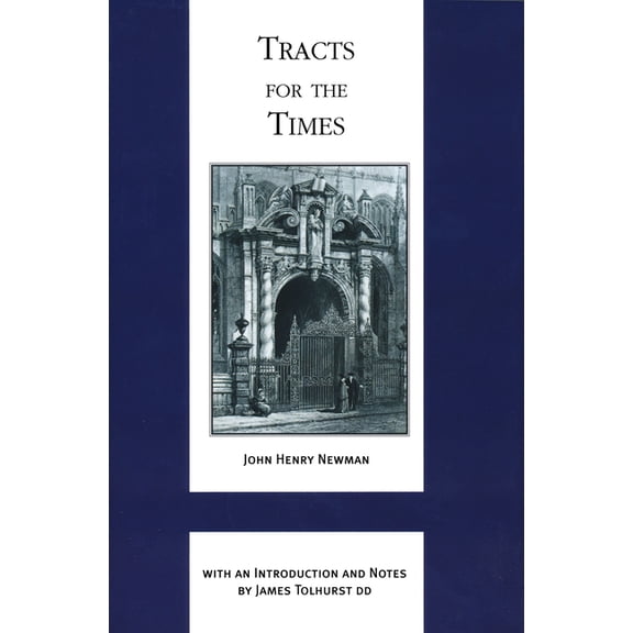 Works of Cardinal Newman: Birmingham Ora Tracts for the Times, (Hardcover)