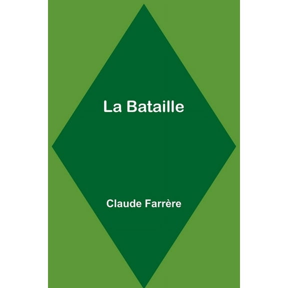 La Bataille, (Paperback)