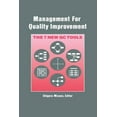 thumbnail image 1 of Pre-Owned Management for Quality Improvement: The 7 New QC Tools (Hardcover) 0915299291 9780915299294, 1 of 1