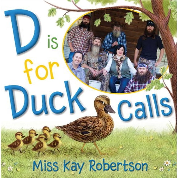 Pre-Owned D Is for Duck Calls (Hardcover) 148141819X 9781481418195