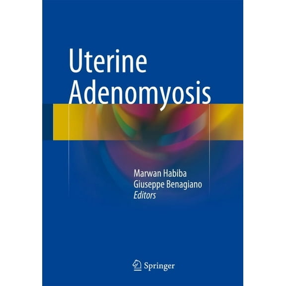 Uterine Adenomyosis, (Hardcover)