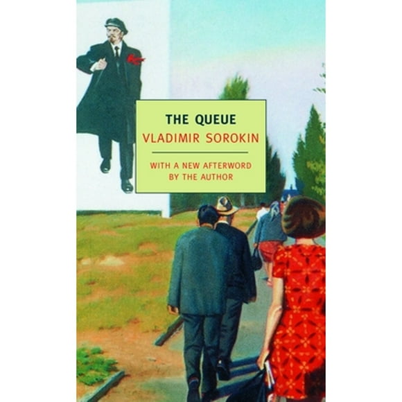 Pre-Owned The Queue (Paperback 9781590172742) by Vladimir Sorokin, Sally Laird, Vladimir Sorokin