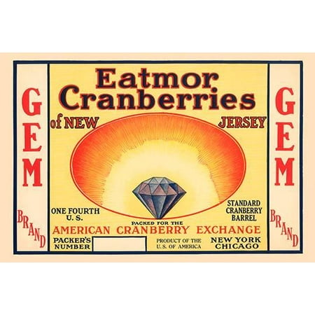 Crate And Barrel Wall Shelves Crate label for one fourth a standard barrel of cranberries from New Jersey and sold by Eatmor packing under the Gem brand name Poster Print by unknown ()