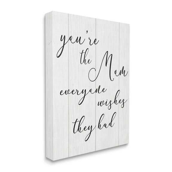 Stupell Industries You're the Mom Phrase Motivational Family Appreciation Canvas Wall Art, 30 x 40, Design by Daphne Polselli