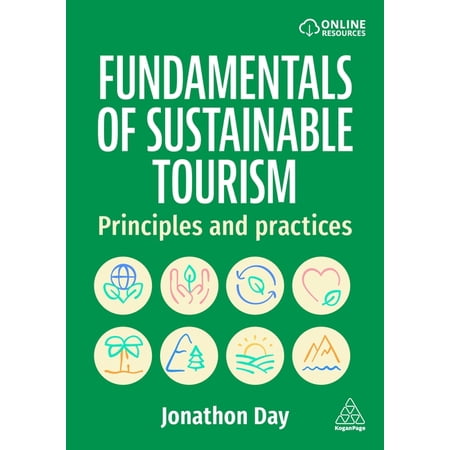Fundamentals of Sustainable Tourism: Principles and Practices (Paperback)