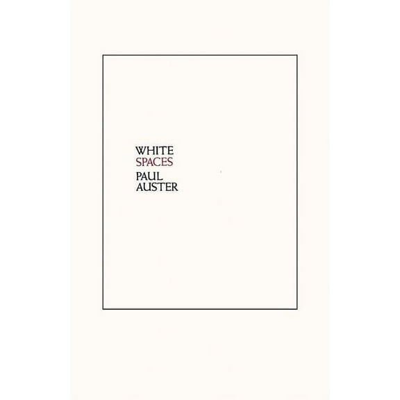 White Spaces: Selected Poems and Early Prose (Paperback)