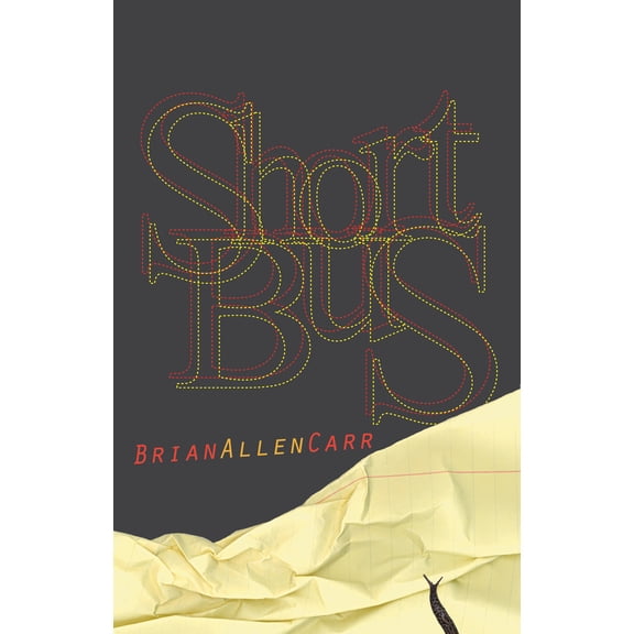 Pre-Owned Short Bus (Paperback) 193389654X 9781933896540