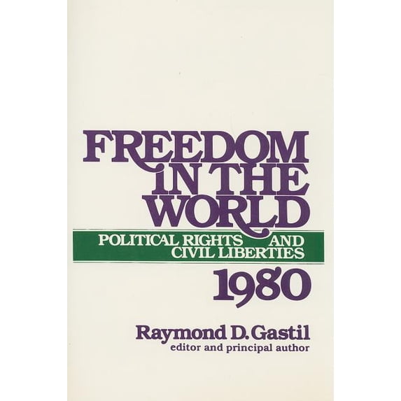 Freedom in the World : Political Rights and Civil Liberties 1980 (Paperback)