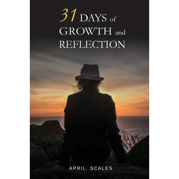 31 Days of Growth and Reflection, (Paperback)