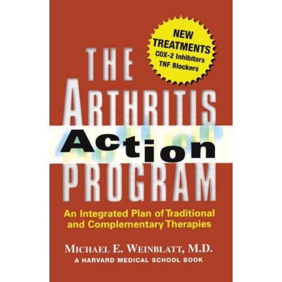 Pre-Owned The Arthritis Action Program: An Integrated Plan of Traditional and Complementary Therapies (Paperback) 0684868032 9780684868035