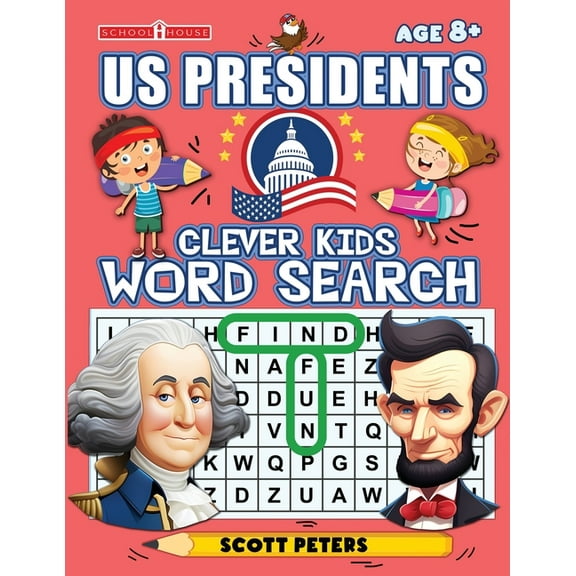 Puzzle Kid Clever Kids Word Search: US Presidents: United States Presidents for Kids, Wacky Facts & Word Puzzles, Book 1, (Paperback)