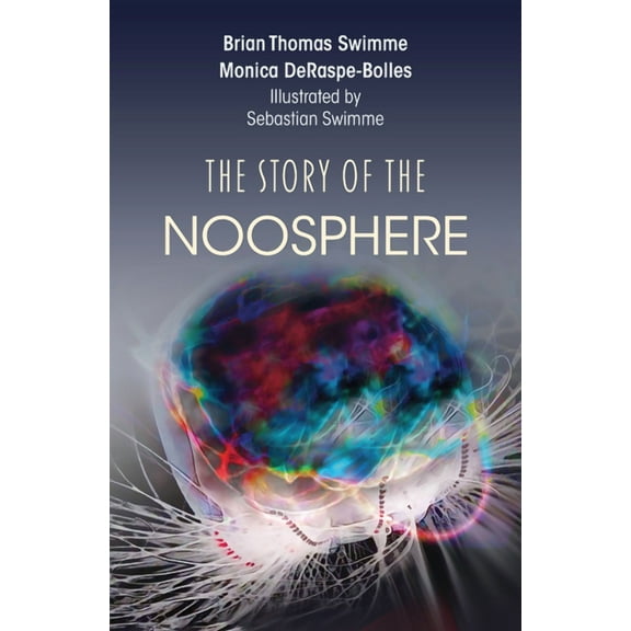 The Story of the Noosphere, (Hardcover)