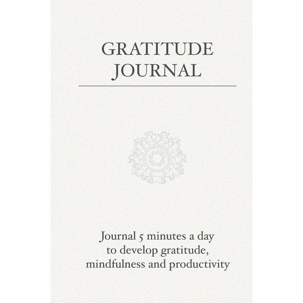 Daily Habit Journals: Gratitude Journal: Journal 5 minutes a day to ...