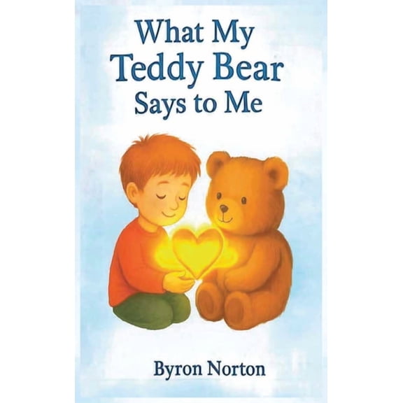What My Teddy Bear Says to Me, (Hardcover)