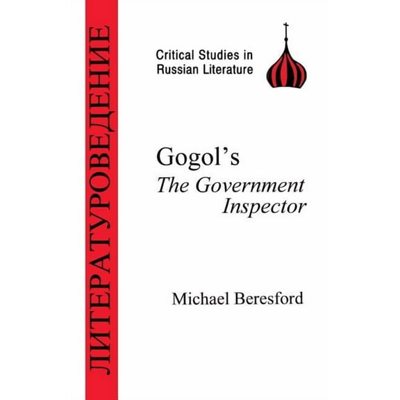 Critical Studies in Russian Literature Gogol's Government Inspector, (Paperback)