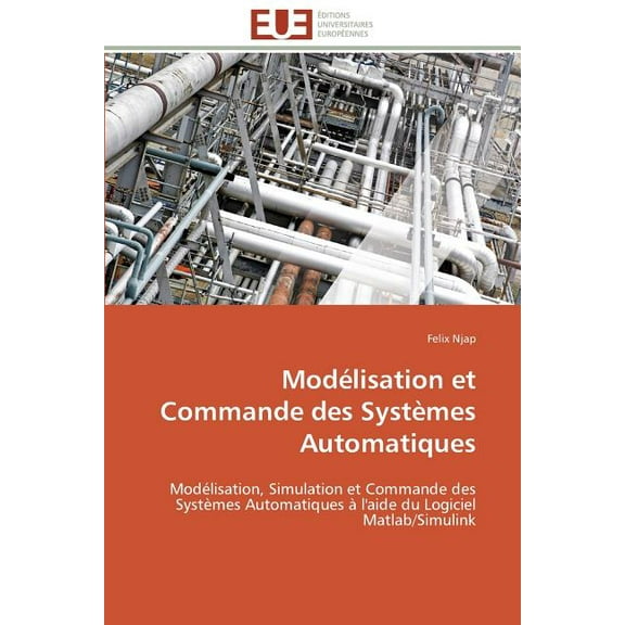 Omn.Univ.Europ. Modélisation Et Commande Des Systèmes Automatiques, (Paperback)