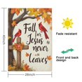 thumbnail image 5 of Fall for Jesus He Never Leaves with Cardinal and Cross Fall Garden Flags 28"x40” Double Side,Small Yard Flags for Outside,Outdoor Fall Decor,Autumn Funny Garden Flag Yard Decoration, 5 of 5