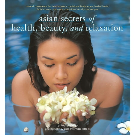 Asian Secrets of Health, Beauty, and Relaxation