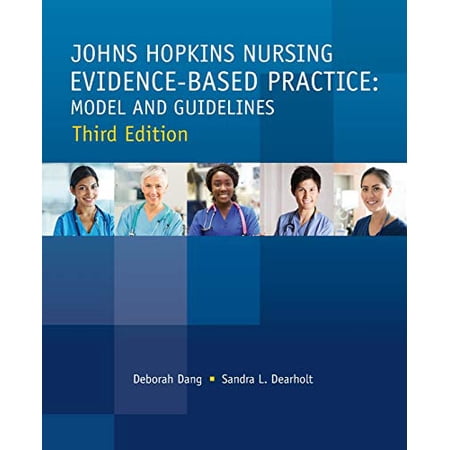 Pre-Owned Johns Hopkins Nursing Evidence-Based Practice: Model and Guidelines (Paperback) 194044697X 9781940446974