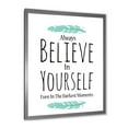 thumbnail image 2 of Designart 'Believe In Yourself Quote On White' Traditional Framed Art Print, 2 of 4
