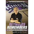 thumbnail image 1 of Pre-Owned Reynolds Remembers: 20 Years with the Sacramento Kings (Hardcover) 1596701374 9781596701373, 1 of 1