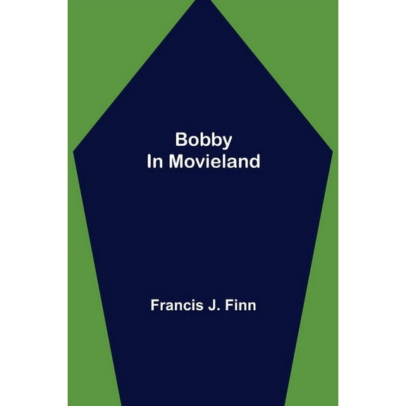 Bobby in Movieland, (Paperback)