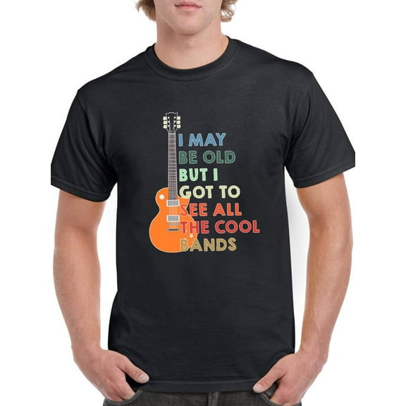 I Got To See All The Cool Bands T-Shirt Men -Smartprints Designs, Male 4X-Large