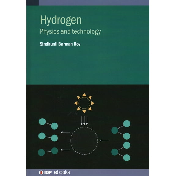 Hydrogen: Physics and technology, (Hardcover)